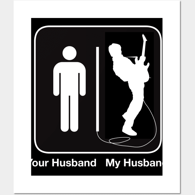 Your Husband My Husband Wall Art by Vector Deluxe